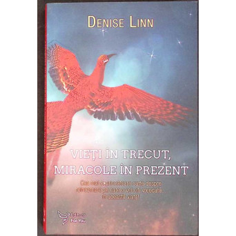 VIETI IN TRECUT, MIRACOLE IN PREZENT