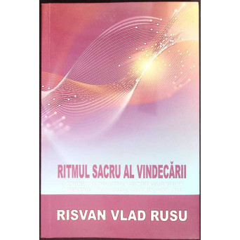 RITMUL SACRU AL VINDECARII