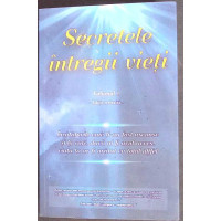 SECRETELE INTREGII VIETI VOL.1 SECRETELE INTREGII VIETI VOL.1