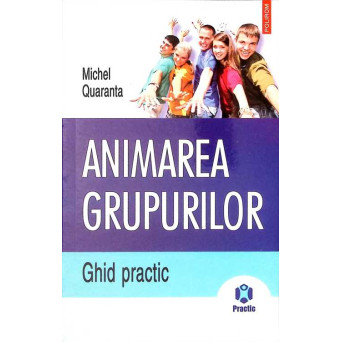 ANIMAREA GRUPURILOR