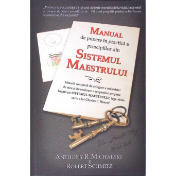 MANUAL DE PUNERE IN PRACTICA A PRINCIPIILOR DIN SISTEMUL MAESTRULUI