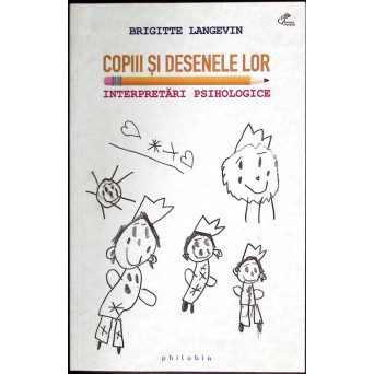 COPIII SI DESENELE LOR. INTERPRETARI PSIHOLOGICE