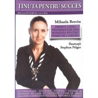 TINUTA PENTRU SUCCES. DE LA INTERVIU LA CEO