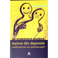 IESIREA DIN DEPRESIE. MEDICAMENTE SAU PSIHOTERAPIE? IESIREA DIN DEPRESIE. MEDICAMENTE SAU PSIHOTERAPIE?