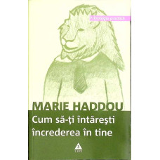 CUM SA-TI INTARESTI INCREDEREA IN TINE