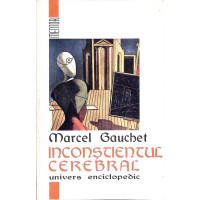 INCONSTIENTUL CEREBRAL