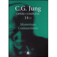 OPERE COMPLETE VOL.14, PARTEA 1: MYSTERIUM CONIUNCTIONIS