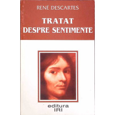 TRATAT DESPRE SENTIMENTE