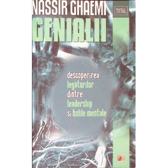 GENIALII. DESCOPERIREA LEGATURILOR DINTRE LEADERSHIP SI BOLILE MINTALE