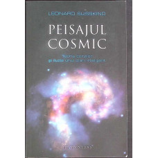 PEISAJUL COSMIC. TEORIA CORZILOR SI ILUZIA UNUI PLAN INTELIGENT