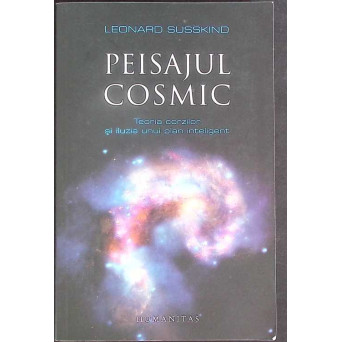 PEISAJUL COSMIC. TEORIA CORZILOR SI ILUZIA UNUI PLAN INTELIGENT