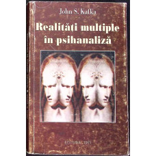 REALITATI MULTIPLE IN PSIHANALIZA