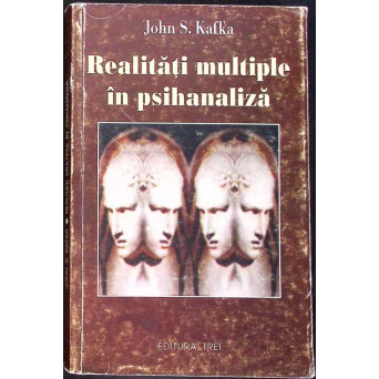 REALITATI MULTIPLE IN PSIHANALIZA