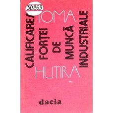 CALIFICAREA FORTEI DE MUNCA INDUSTRIALE. CONCEPT, NIVEL, TENDINTA