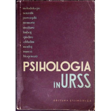 PSIHOLOGIA IN U.R.S.S. PSIHOLOGIA IN U.R.S.S.