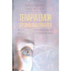 TERAPIA EDMR SI PSIHOLOGIA SOMATICA