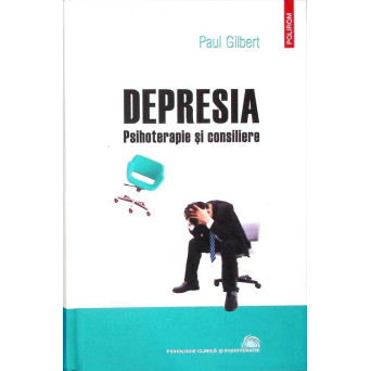 DEPRESIA. PSIHOTERAPIE SI CONSILIERE