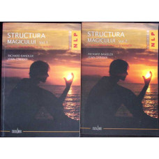 STRUCTURA MAGICULUI, O CARTE DESPRE LIMBAJ SI TERAPIE VOL.1-2