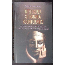 INTELEGEREA SI TRATAREA RUSINII CRONICE