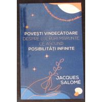 POVESTI VINDECATOARE DESPRE LUCRURI MARUNTE CE ASCUND POSIBILITATI INFINITE