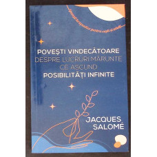 POVESTI VINDECATOARE DESPRE LUCRURI MARUNTE CE ASCUND POSIBILITATI INFINITE POVESTI VINDECATOARE DESPRE LUCRURI MARUNTE CE ASCUND POSIBILITATI INFINITE