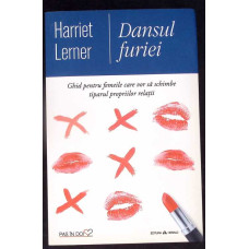 DANSUL FURIEI, GHID PENTRU FEMEILE CARE VOR SA SCHIMBE TIPARUL PROPRIILOR RELATII