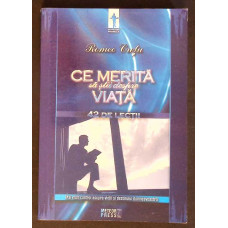 CE MERITA SA STII DESPRE VIATA. 42 DE LECTII