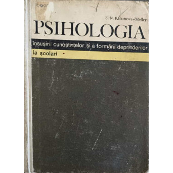 PSIHOLOGIA INSUSIRII CUNOSTIINTELOR SI A FORMARII DEPRINDERILOR LA SCOLARI