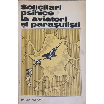 SOLICITARI PSIHICE LA AVIATORI SI PARASUTISTI