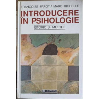 INTRODUCERE IN PSIHOLOGIE. ISTORIC SI METODE