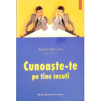 CUNOASTE-TE PE TINE INSUTI CUNOASTE-TE PE TINE INSUTI
