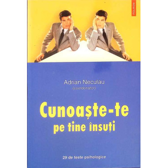 CUNOASTE-TE PE TINE INSUTI