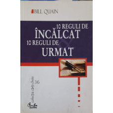 10 REGULI DE INCALCAT. 10 REGULI DE URMAT