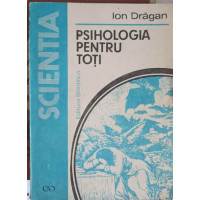 PSIHOLOGIA PENTRU TOTI PSIHOLOGIA PENTRU TOTI