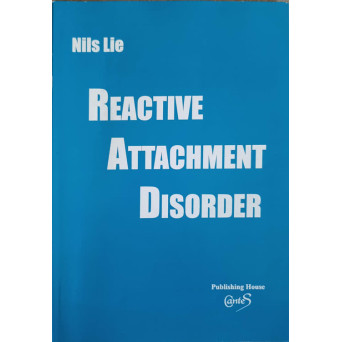 REACTIVE ATTACHMENT DISORDER