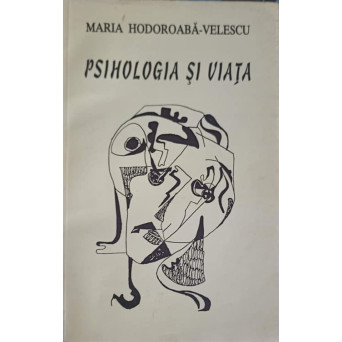 PSIHOLOGIA SI VIATA