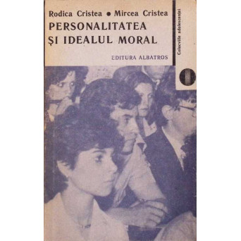 PERSONALITATEA SI IDEALUL MORAL