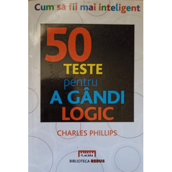 50 TESTE PENTRU A GANDI LOGIC