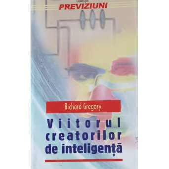 VIITORUL CREATORILOR DE INTELIGENTA