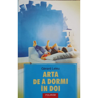 ARTA DE A DORMI IN DOI