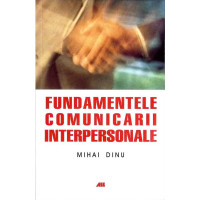 FUNDAMENTELE COMUNICARII INTERPERSONALE