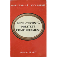 BUNA-CUVIINTA POLITETE COMPORTAMENT
