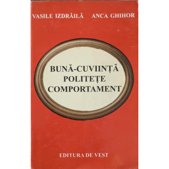 BUNA-CUVIINTA POLITETE COMPORTAMENT