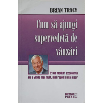 CUM SA AJUNGI SUPERVEDETA DE VANZARI