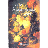 CODUL BUNELOR MANIERE ASTAZI CODUL BUNELOR MANIERE ASTAZI