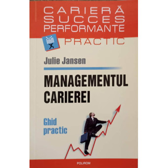 MANAGEMENTUL CARIEREI GHID PRACTIC