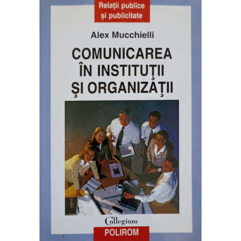 COMUNICAREA IN INSTITUTII SI ORGANIZATII
