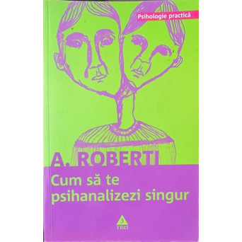 CUM SA TE PSIHANALIZEZI SINGUR