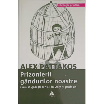 PRIZONIERII GANDURILOR NOASTRE