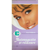 AUTOSUGESTIE SI RELAXARE
